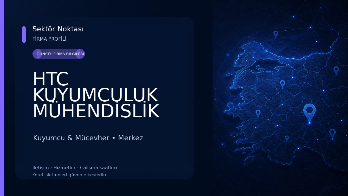 HTC KUYUMCULUK MÜHENDİSLİK MİMARLIK İNŞAAT PETROL LTD ŞTİ Kuyumcu & Mücevher