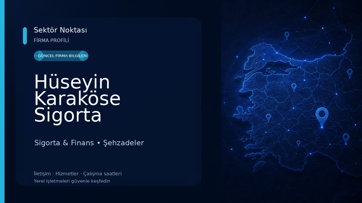 Hüseyin Karaköse Sigorta 