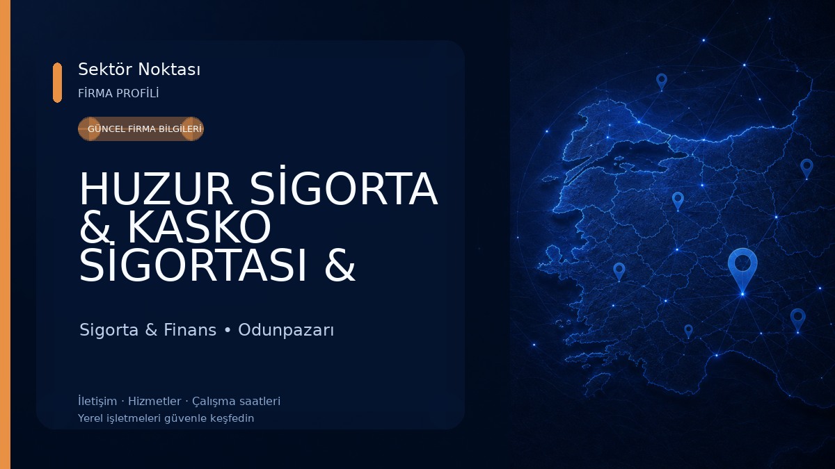 HUZUR SİGORTA & KASKO SİGORTASI & TRAFİK SİGORTASI & DASK & ESKİŞEHİR Sigorta & Finans