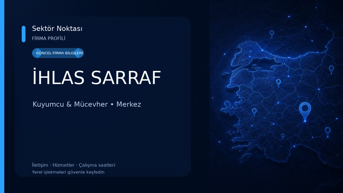 İHLAS SARRAF Kuyumcu & Mücevher