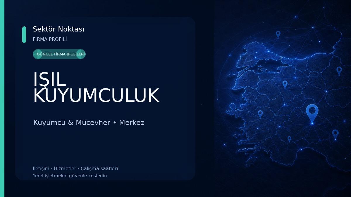IŞIL KUYUMCULUK Kuyumcu & Mücevher