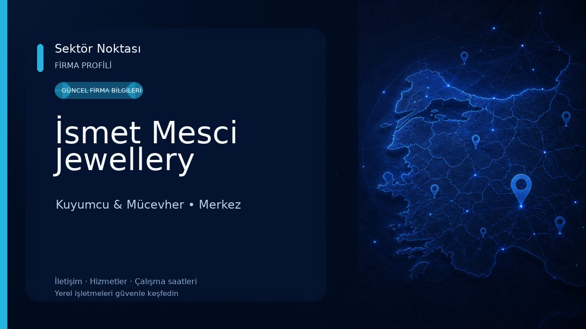 İsmet Mesci Jewellery Kuyumcu & Mücevher
