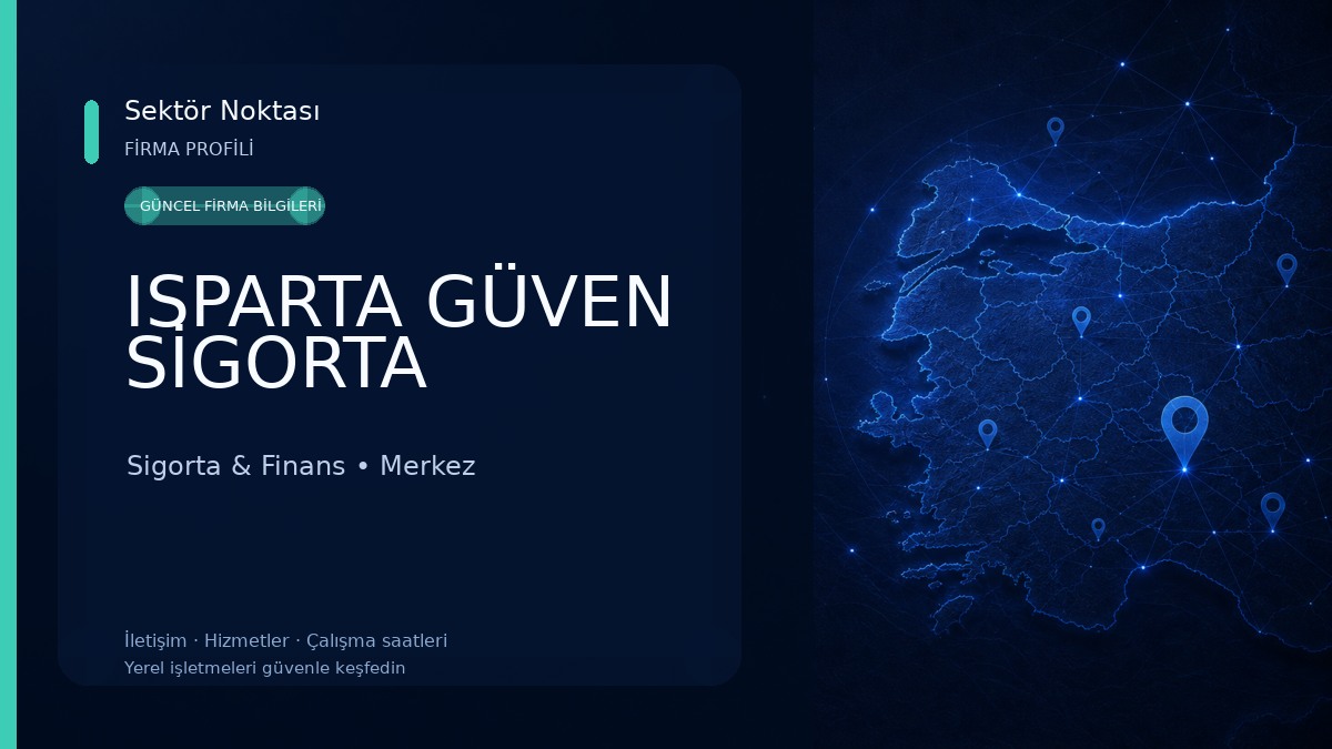 ISPARTA GÜVEN SİGORTA Sigorta & Finans
