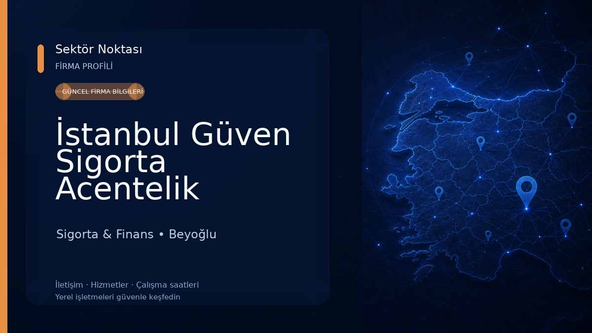İstanbul Güven Sigorta Acentelik Hizmetleri Sigorta & Finans