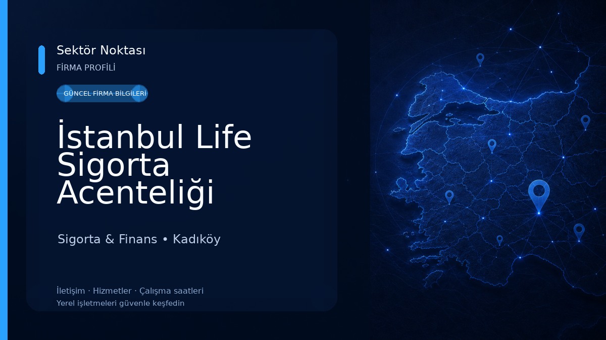 İstanbul Life Sigorta Acenteliği Sigorta & Finans
