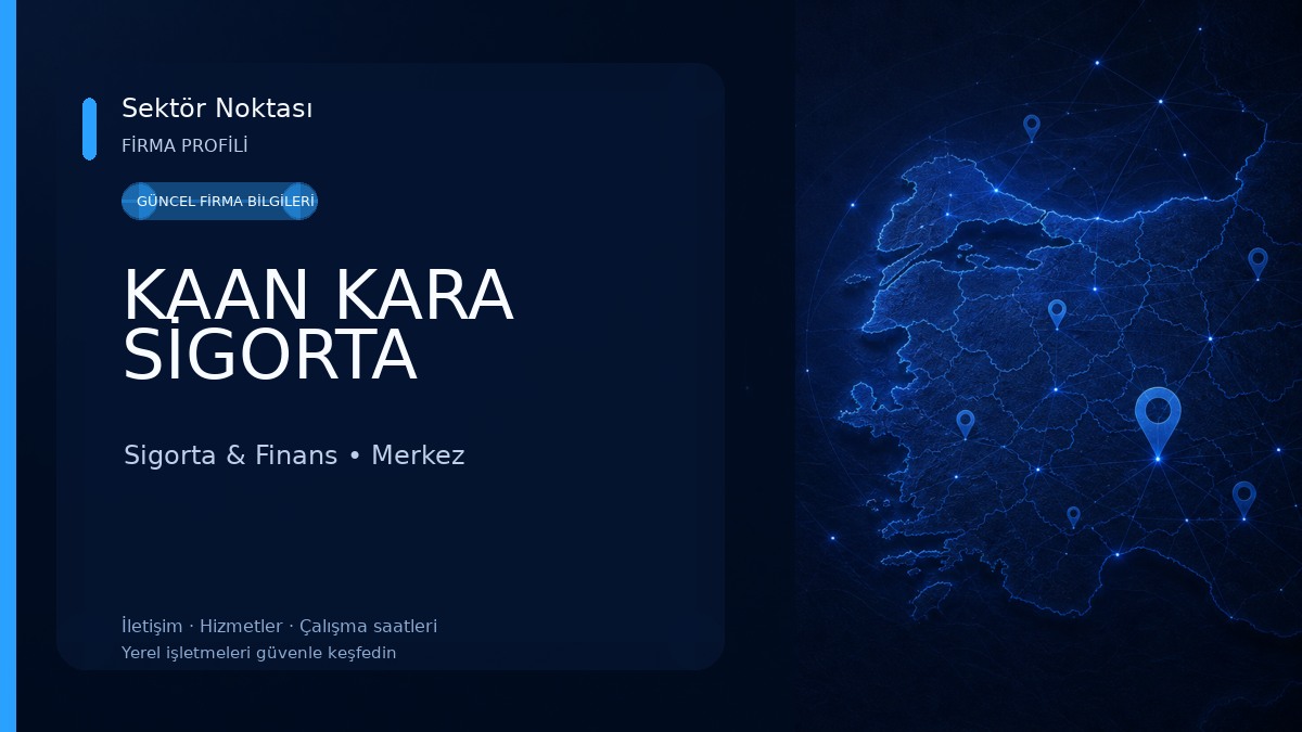 KAAN KARA SİGORTA 