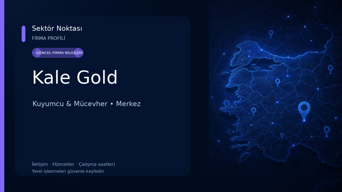Kale Gold Kuyumcu & Mücevher