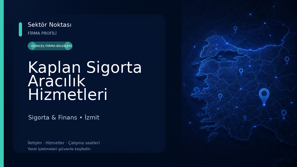 Kaplan Sigorta Aracılık Hizmetleri 