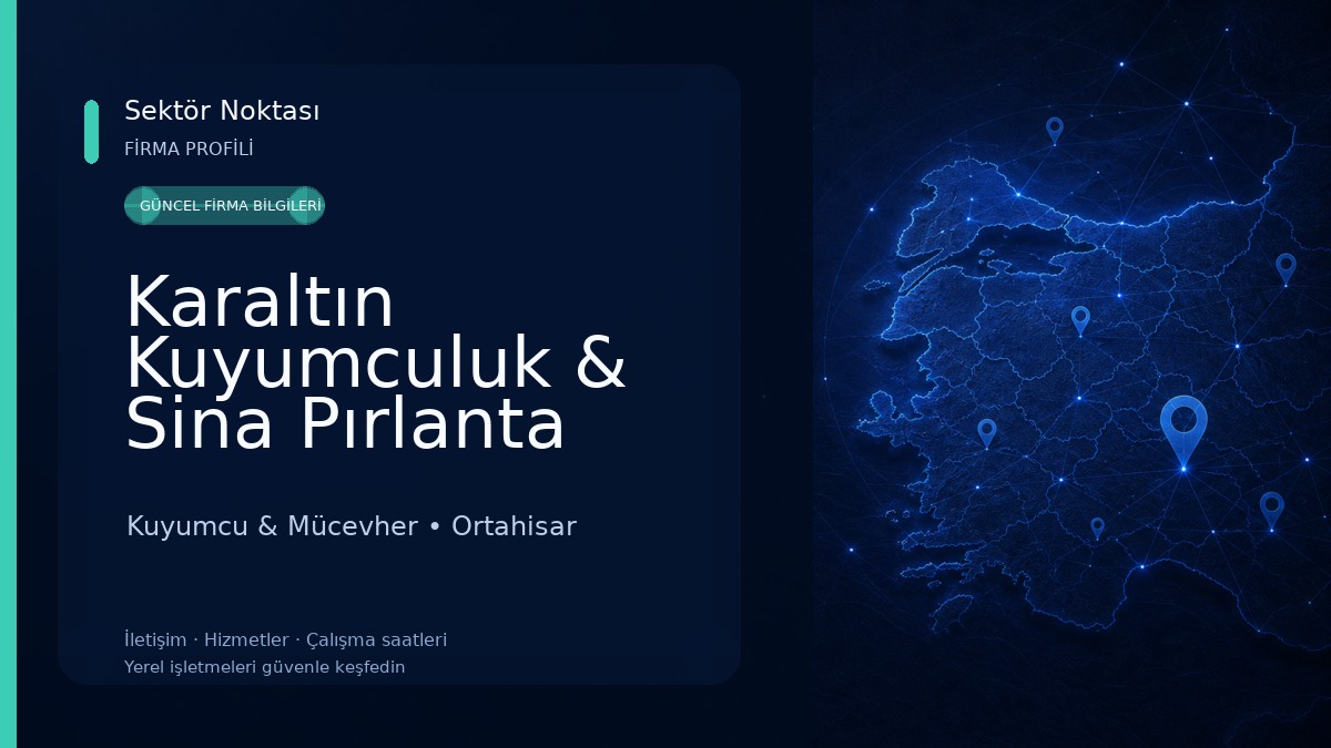 Karaltın Kuyumculuk & Sina Pırlanta Kuyumcu & Mücevher