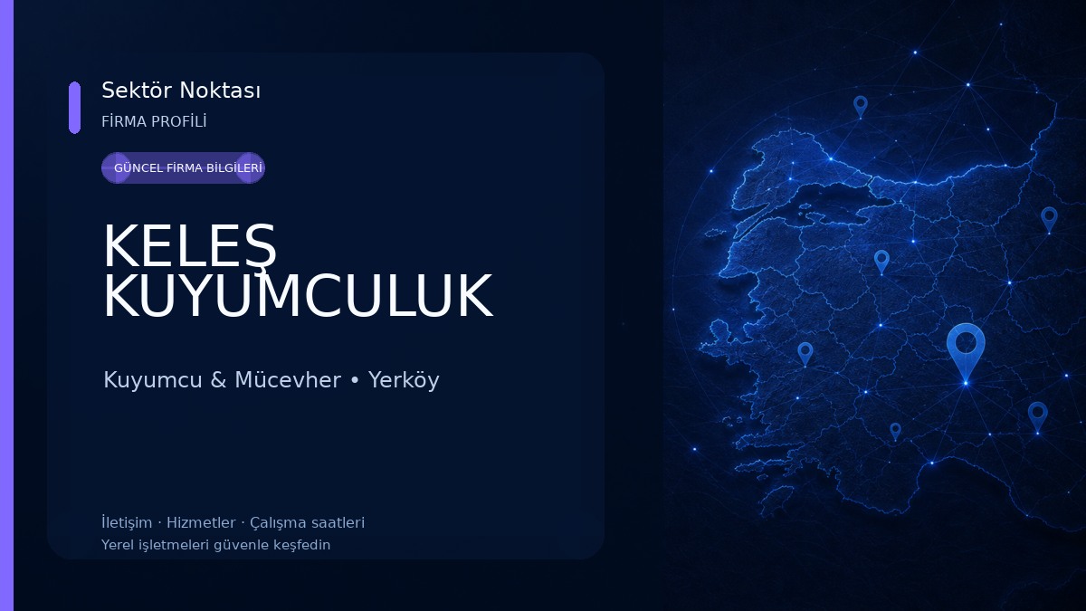 KELEŞ KUYUMCULUK Kuyumcu & Mücevher