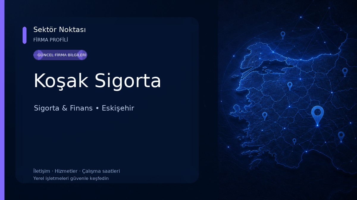 Koşak Sigorta