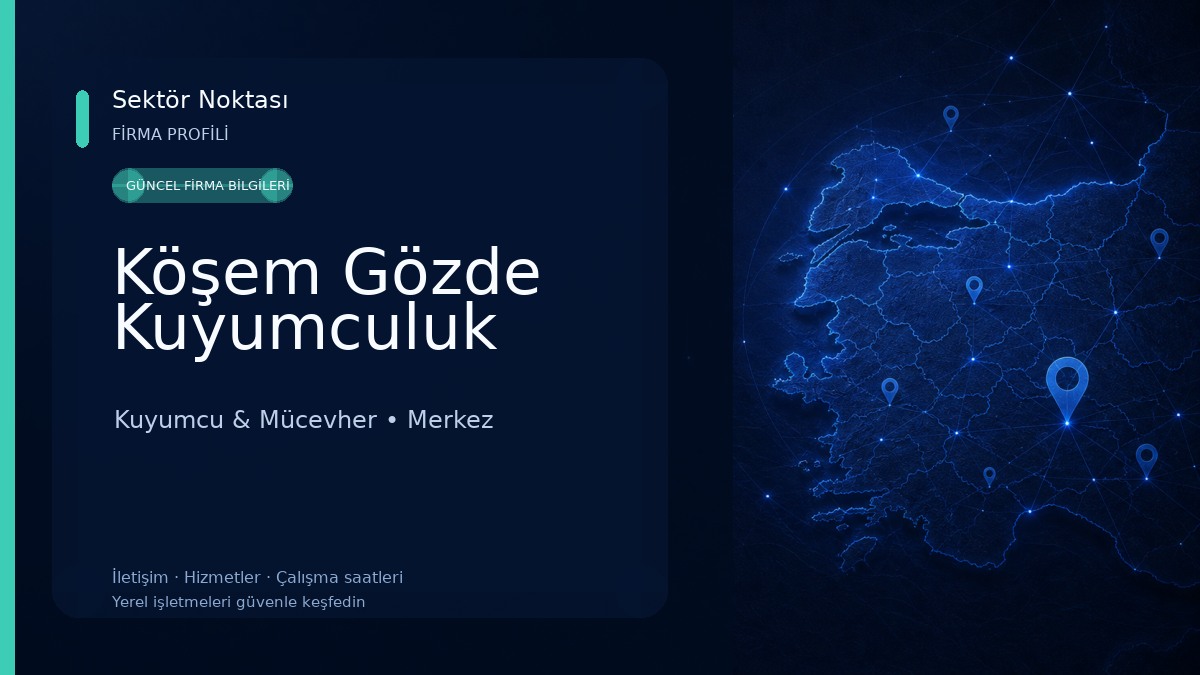 Köşem Gözde Kuyumculuk 