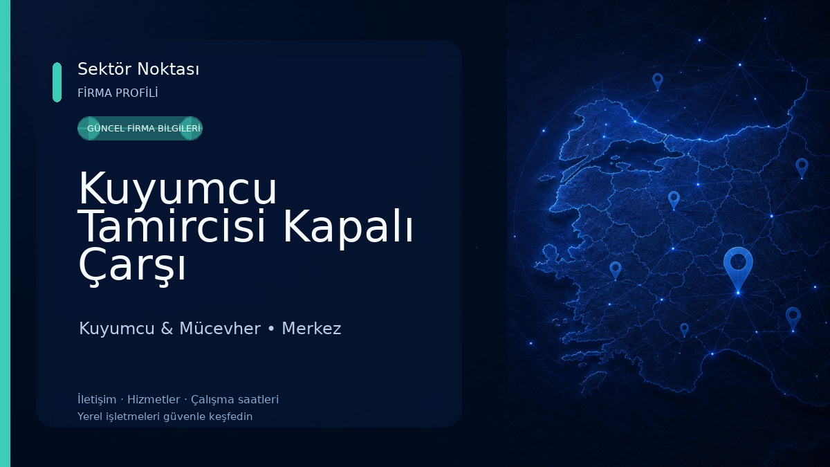 Kuyumcu Tamircisi Kapalı Çarşı Kuyumcu & Mücevher