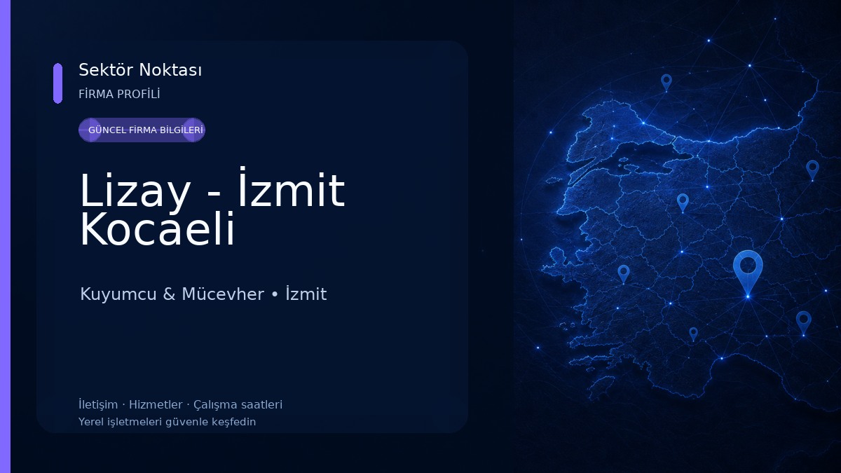 Lizay - İzmit Kocaeli Kuyumcu & Mücevher