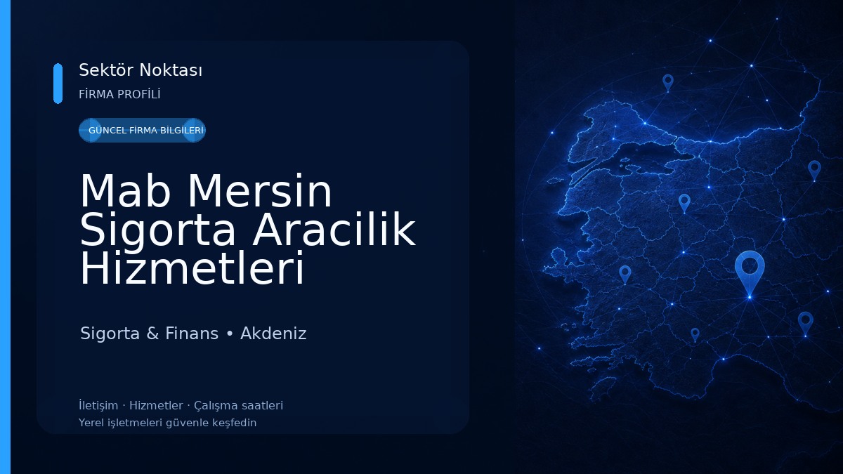 Mab Mersin Sigorta Aracilik Hizmetleri Sigorta & Finans
