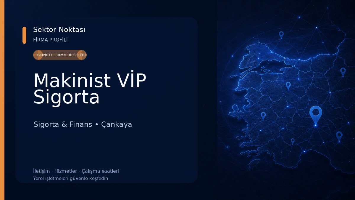 Makinist VİP Sigorta Sigorta & Finans