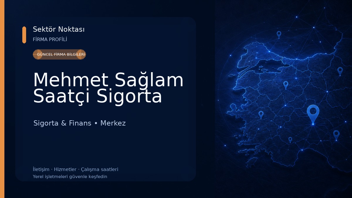 Mehmet Sağlam Saatçi Sigorta Sigorta & Finans
