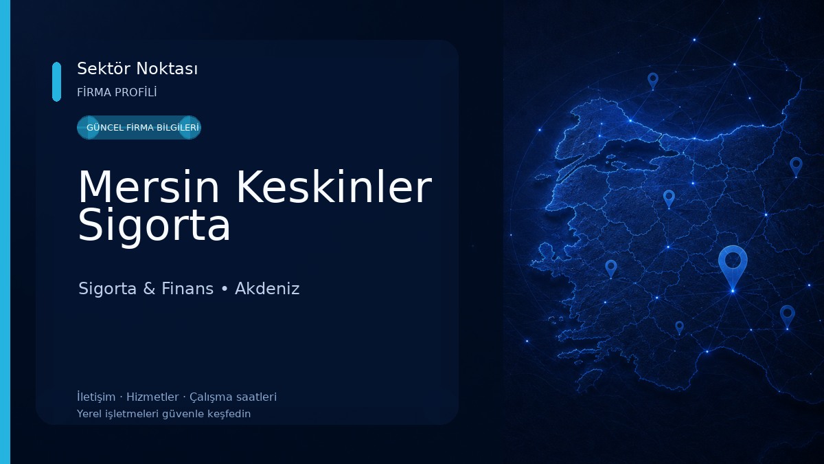 Mersin Keskinler Sigorta