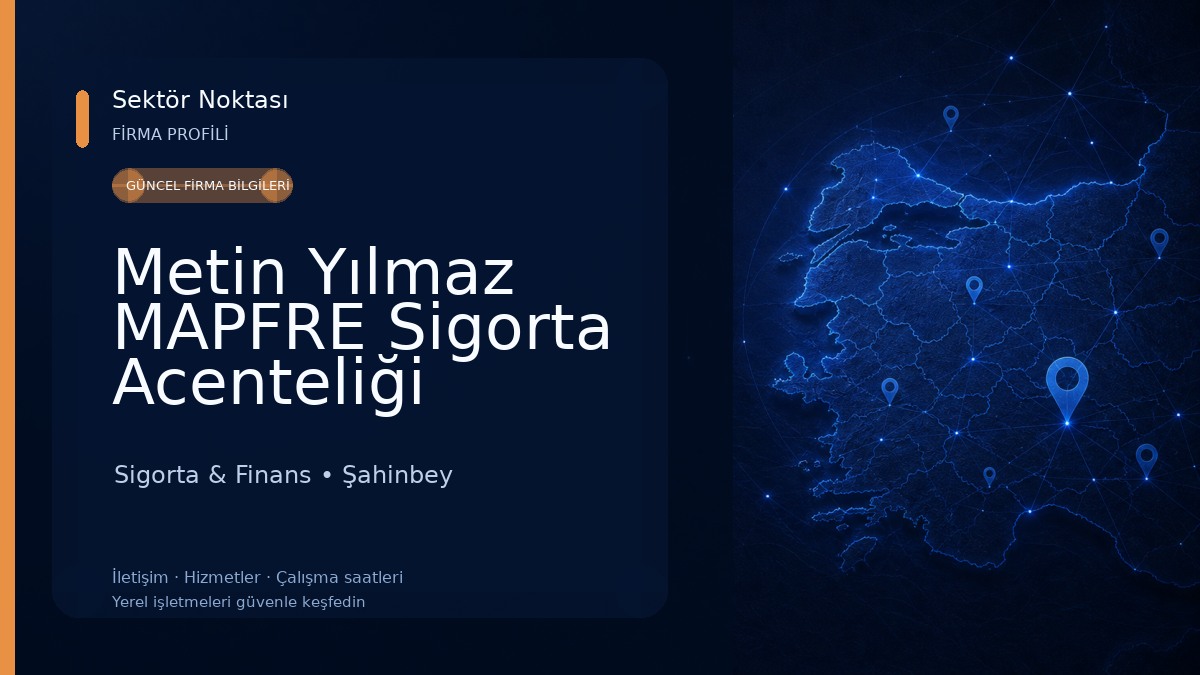 Metin Yılmaz MAPFRE Sigorta Acenteliği