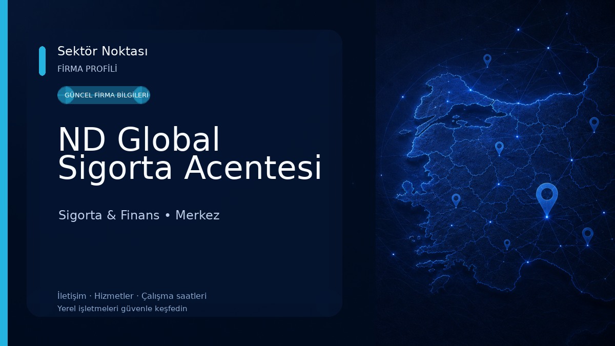 ND Global Sigorta Acentesi Sigorta & Finans