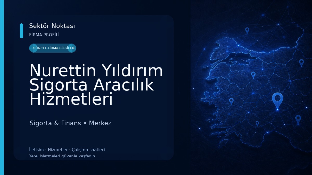 Nurettin Yıldırım Sigorta Aracılık Hizmetleri