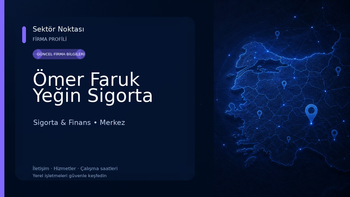 Ömer Faruk Yeğin Sigorta
