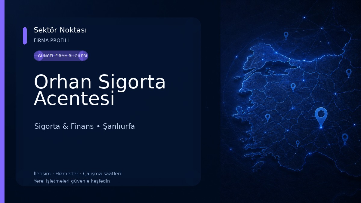 Orhan Sigorta Acentesi