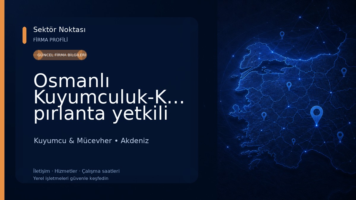 Osmanlı Kuyumculuk-Koçak pırlanta yetkili satış mağazası Kuyumcu & Mücevher
