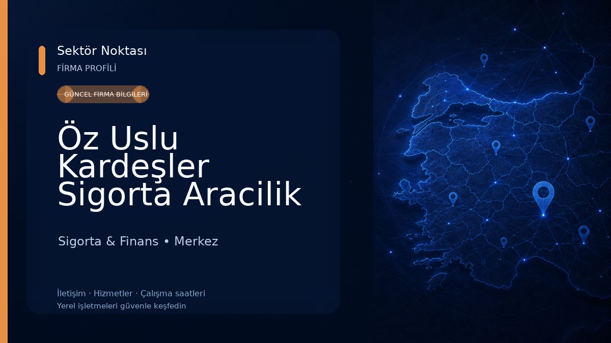 Öz Uslu Kardeşler Sigorta Aracilik Hizmetleri Sigorta & Finans