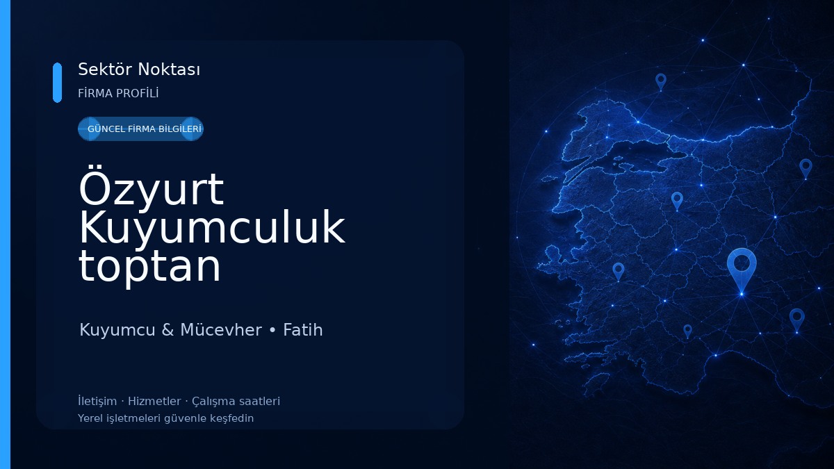 Özyurt Kuyumculuk toptan Kuyumcu & Mücevher