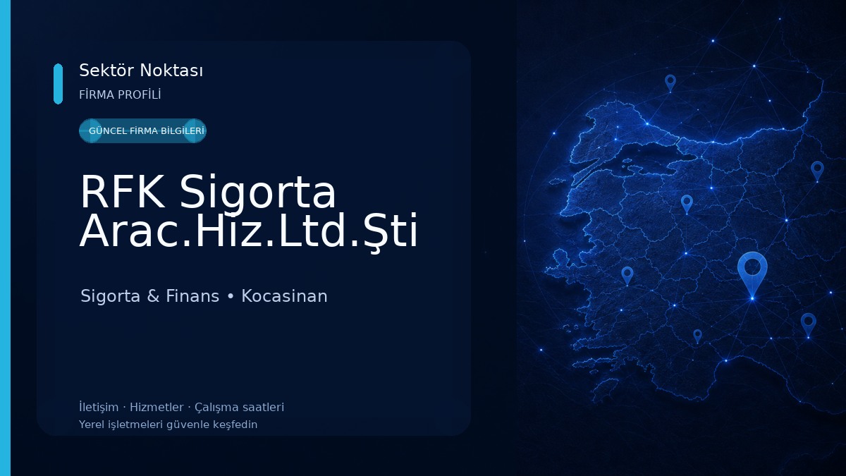 RFK Sigorta Arac.Hiz.Ltd.Şti Sigorta & Finans