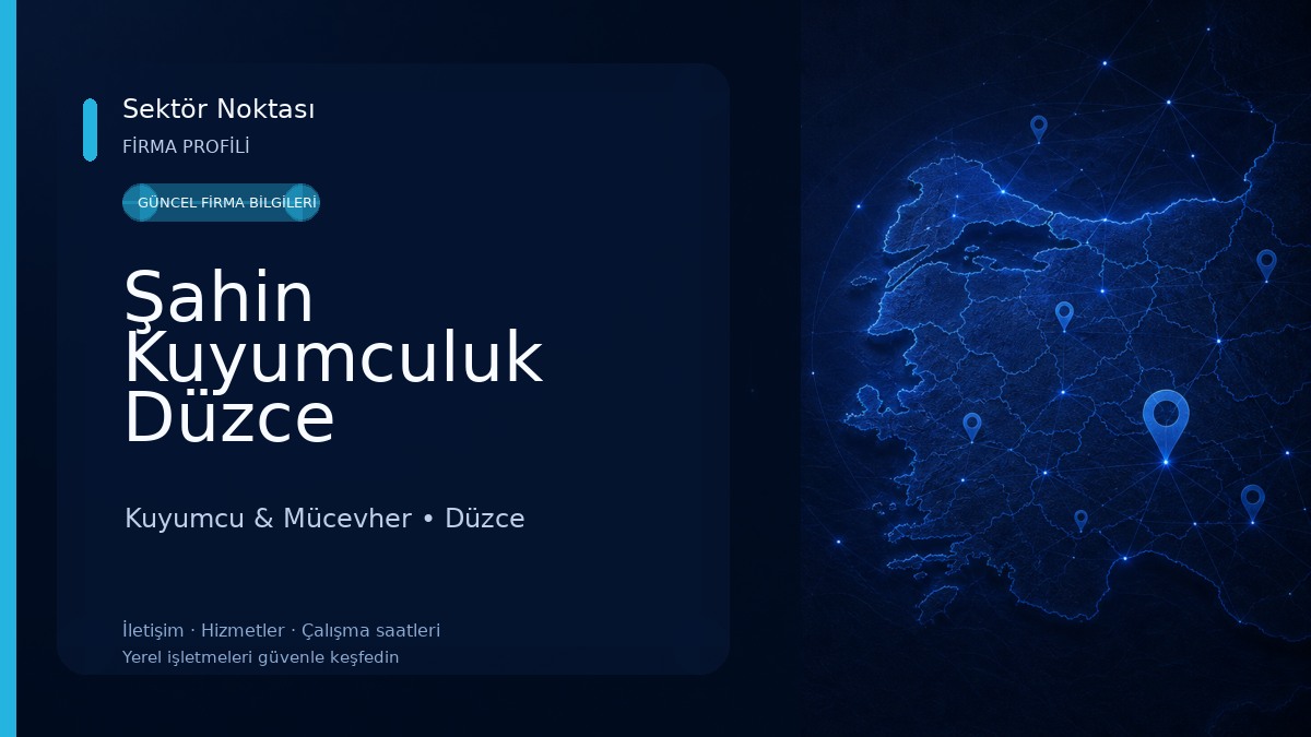Şahin Kuyumculuk Düzce Kuyumcu & Mücevher