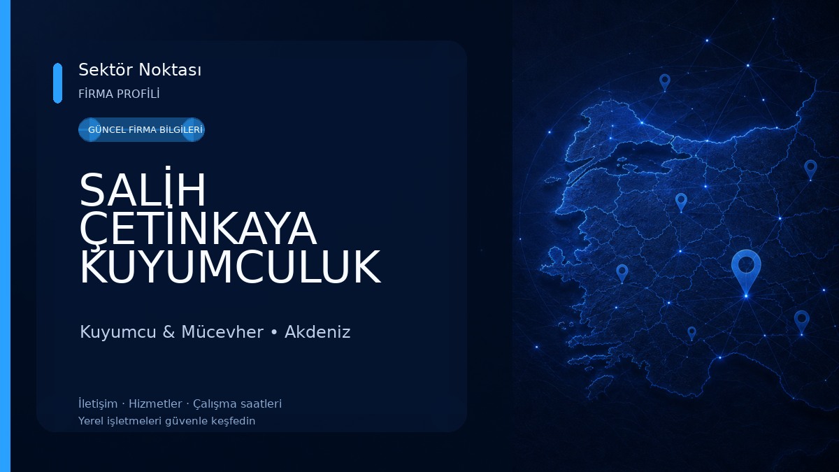 SALİH ÇETİNKAYA KUYUMCULUK ÇARŞI ŞUBE Kuyumcu & Mücevher