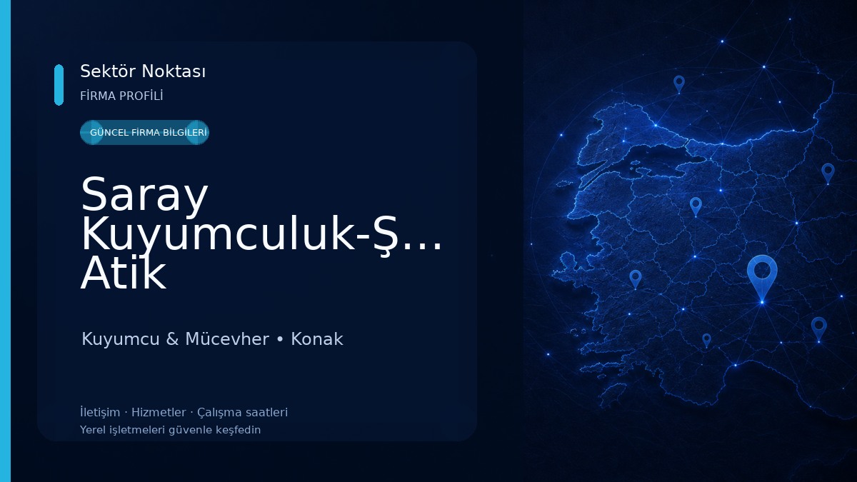 Saray Kuyumculuk-Şener Atik