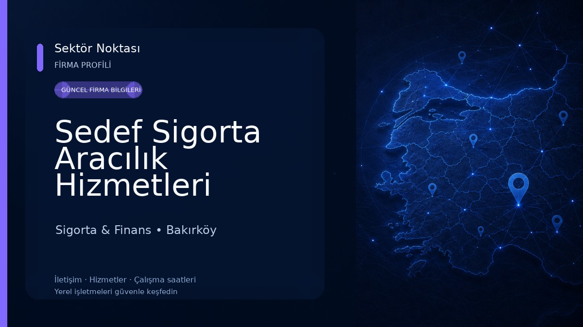 Sedef Sigorta Aracılık Hizmetleri Sigorta & Finans