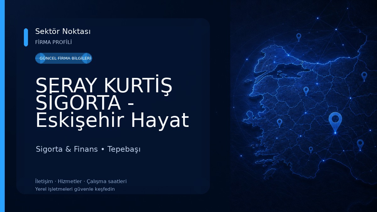 SERAY KURTİŞ SİGORTA - Eskişehir Hayat Sigortası & Bireysel Emeklilik Sigorta & Finans