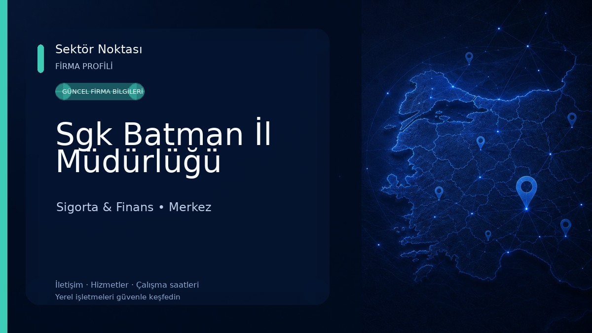 Sgk Batman İl Müdürlüğü