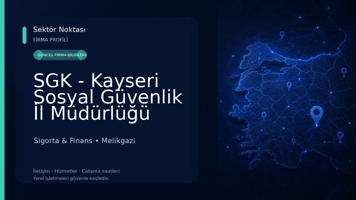 SGK - Kayseri Sosyal Güvenlik İl Müdürlüğü