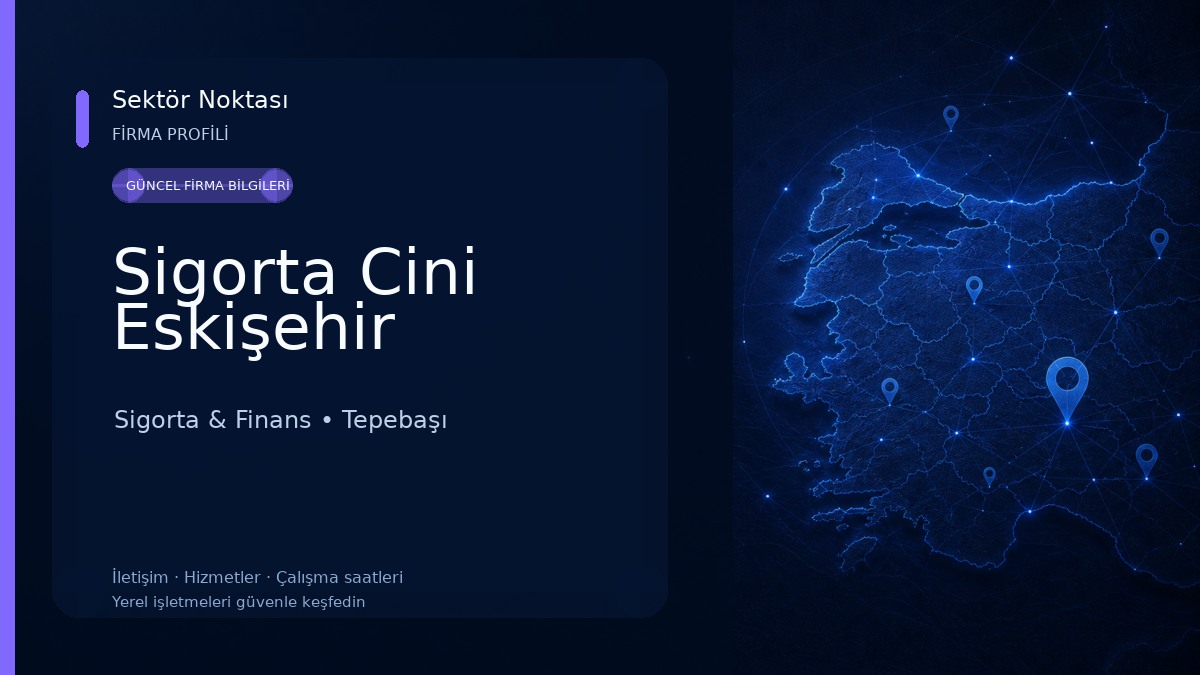 Sigorta Cini Eskişehir Sigorta & Finans