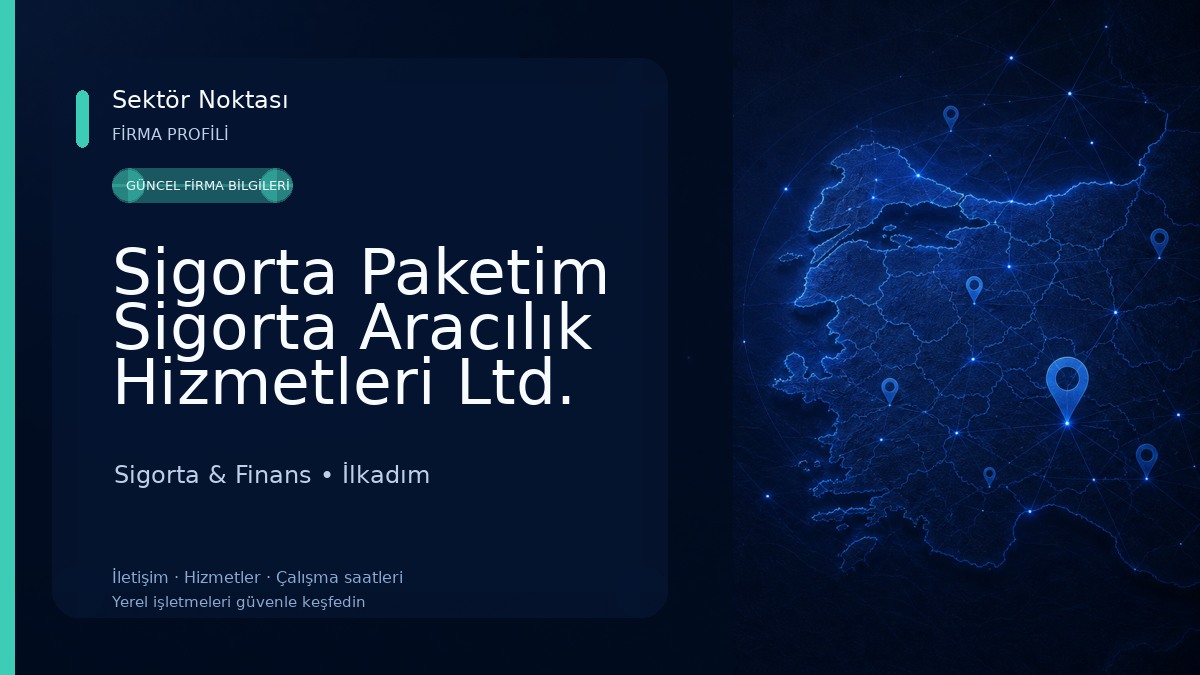 Sigorta Paketim Sigorta Aracılık Hizmetleri Ltd. Şti. Sigorta & Finans