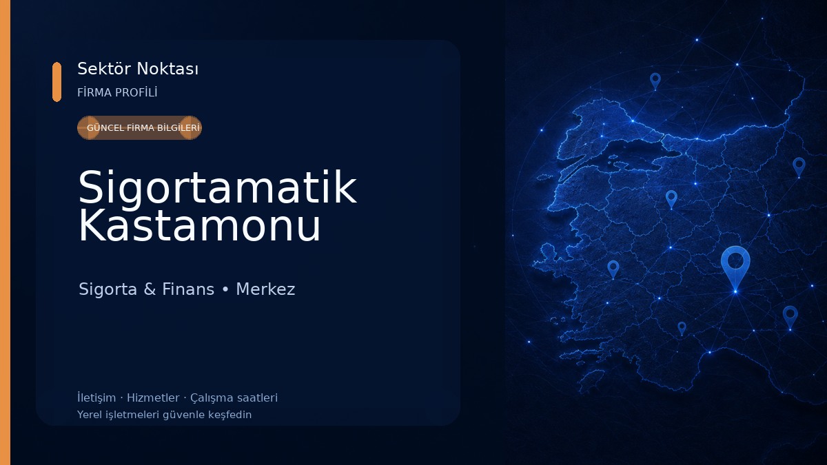 Sigortamatik Kastamonu