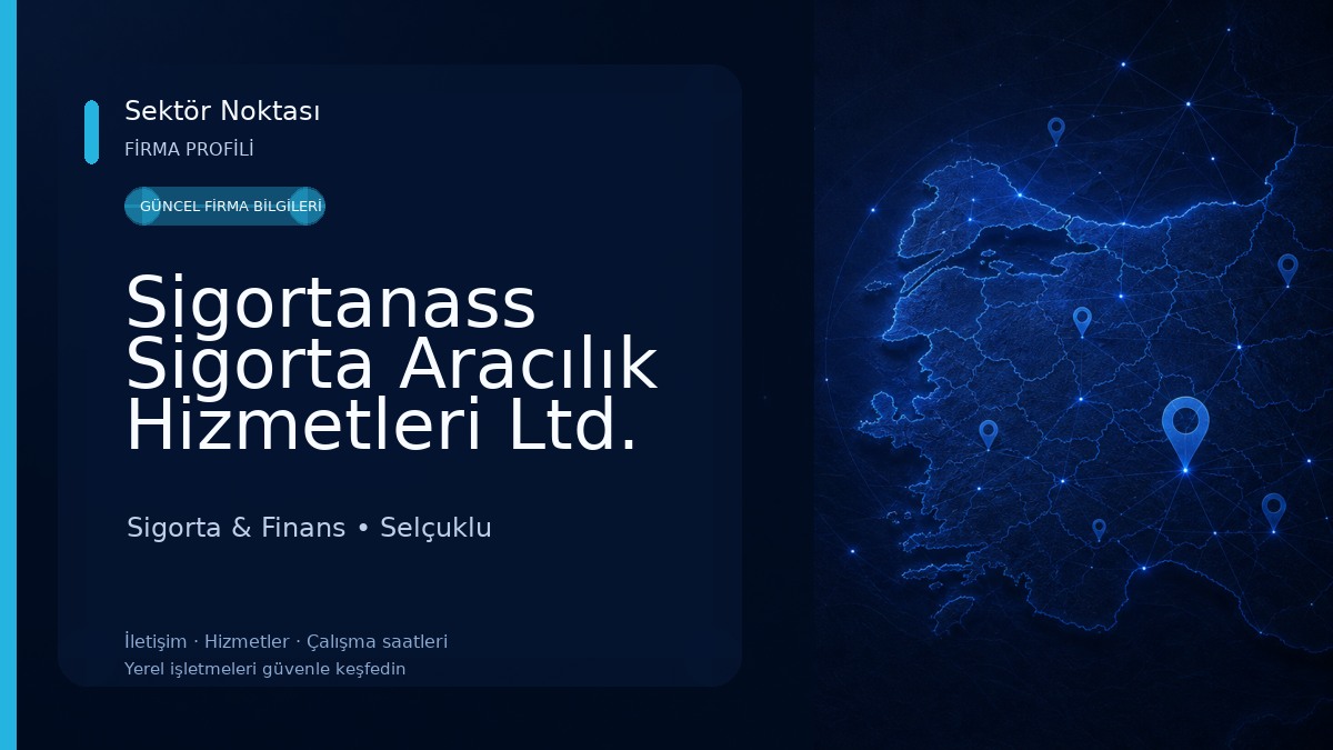 Sigortanass Sigorta Aracılık Hizmetleri Ltd. Şti.