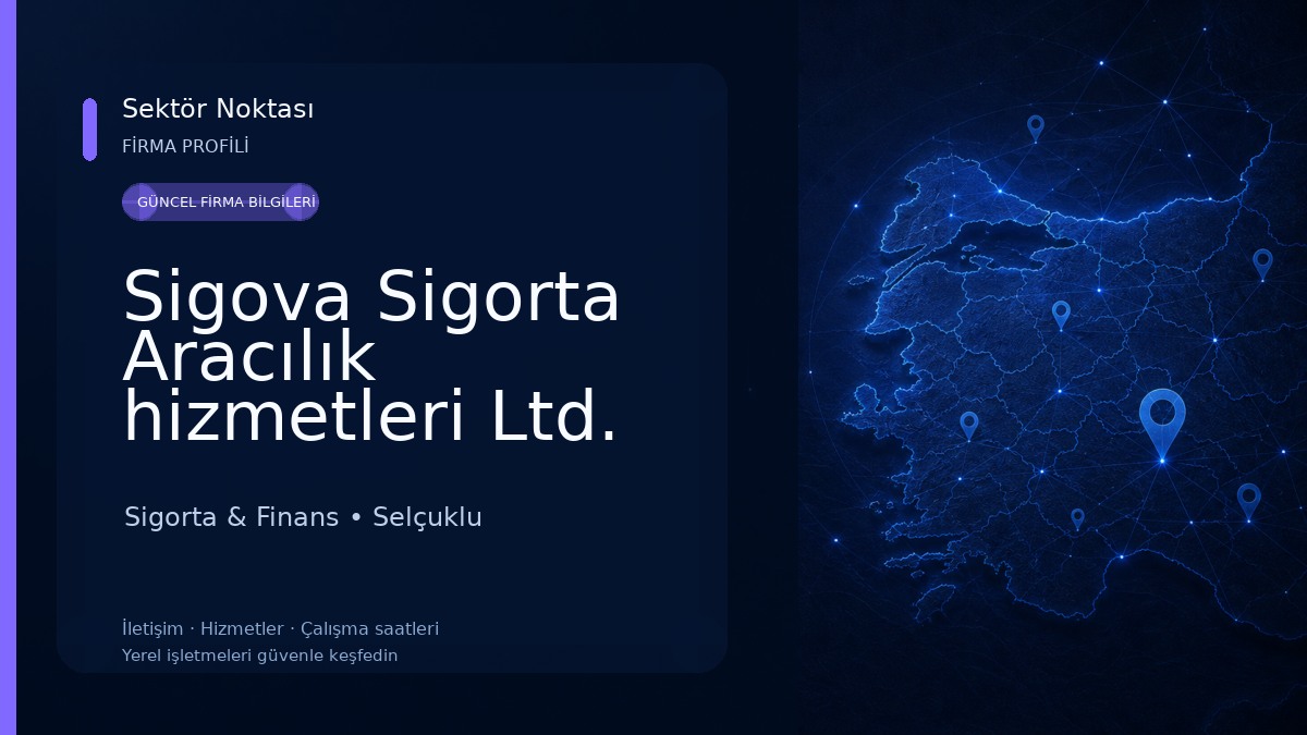 Sigova Sigorta Aracılık hizmetleri Ltd. Şti.