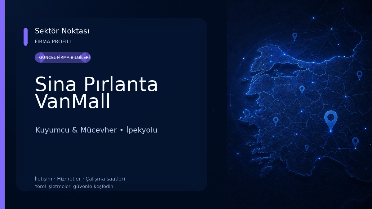 Sina Pırlanta VanMall Kuyumcu & Mücevher