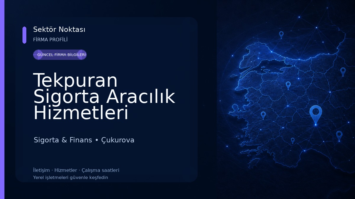 Tekpuran Sigorta Aracılık Hizmetleri Limited Şirketi Sigorta & Finans