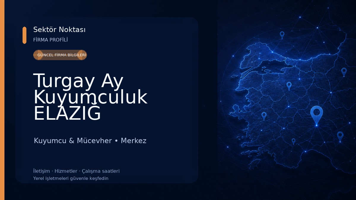 Turgay Ay Kuyumculuk ELAZIĞ Kuyumcu & Mücevher