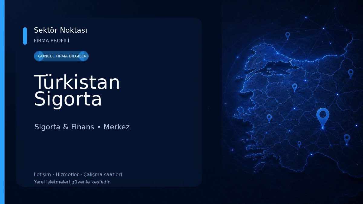 Türkistan Sigorta Sigorta & Finans