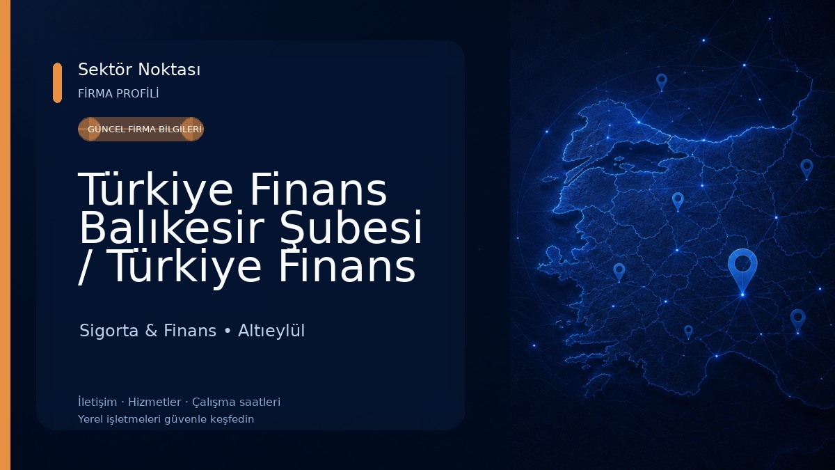 Türkiye Finans Balıkesir Şubesi / Türkiye Finans Bandırma Şubesi Sigorta & Finans