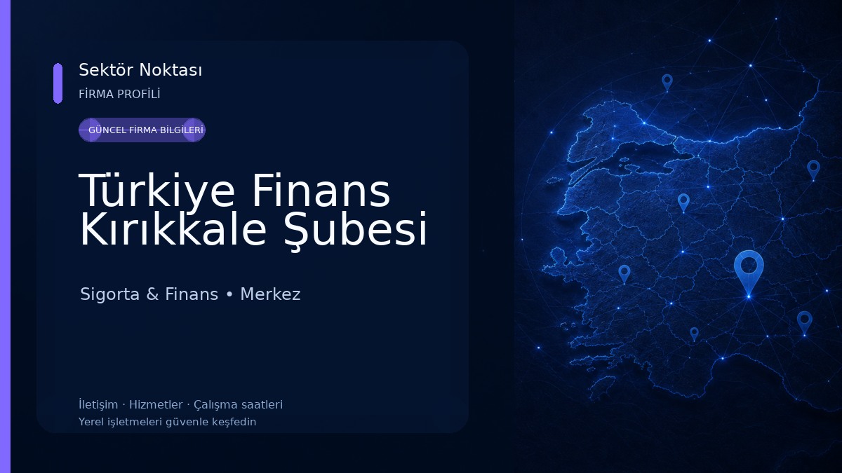 Türkiye Finans Kırıkkale Şubesi Sigorta & Finans