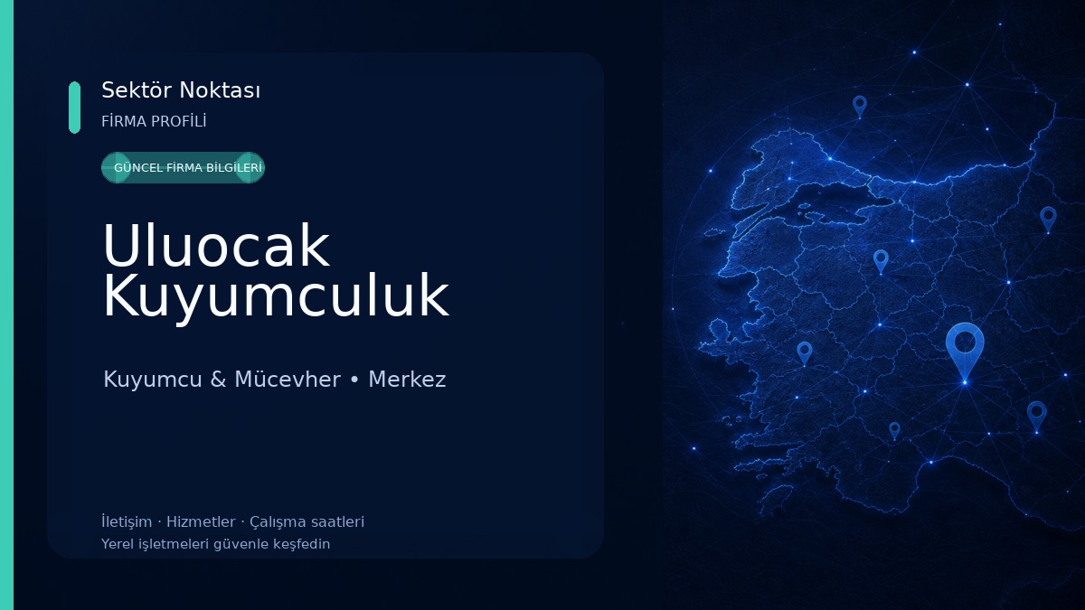 Uluocak Kuyumculuk 
